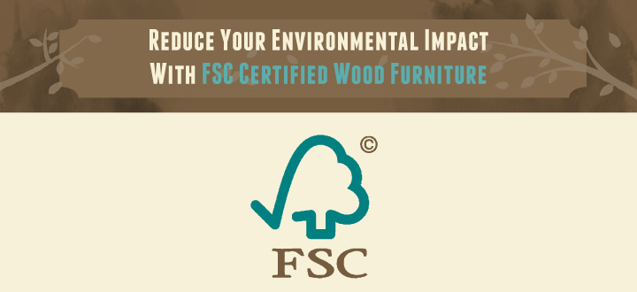 FSC Certified Wood Furniture